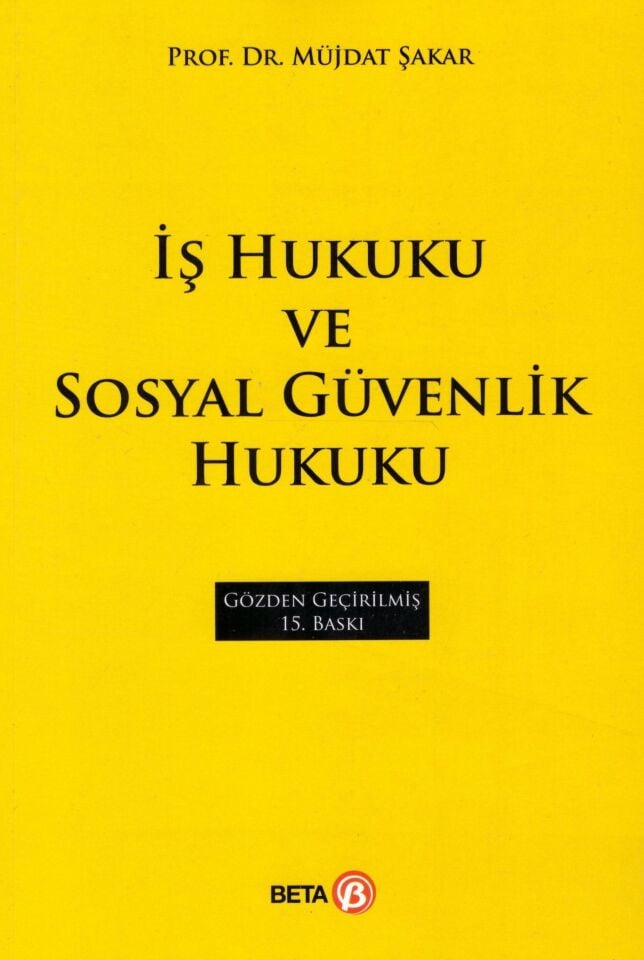 İş Hukuku ve Sosyal Güvenlik Hukuku