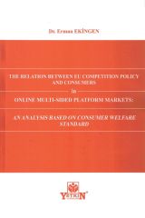 The Relation Between EU Competition Policy and Consumers in Online Multi-Sided Platform Market: An Analysis Based on Consumer Welfare Standard