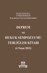 Deprem ve Hukuk Sempozyumu Tebliğler Kitabı