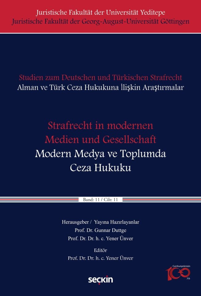 ''Strafrecht in modernen Medien und Gesellschaft'' – ''Modern Medya ve Toplumda Ceza Hukuku''