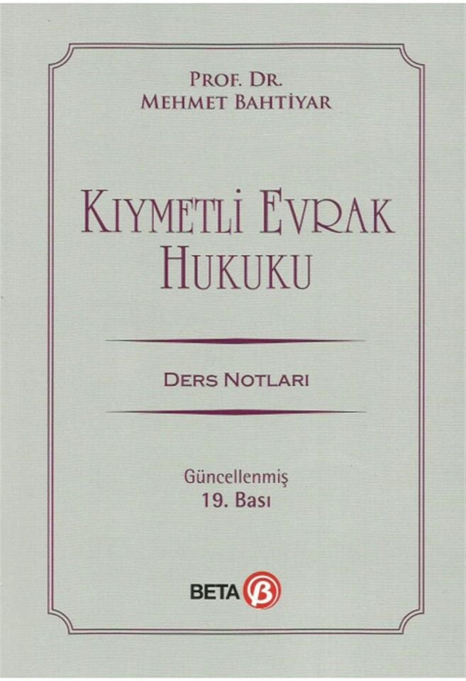 Kıymetli Evrak Hukuku (Ders Notları – Soru Örnekleri)