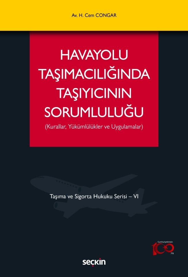 Havayolu Taşımacılığında Taşıyıcının Sorumluluğu