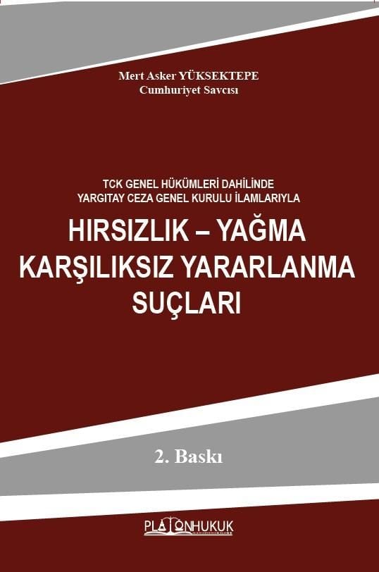 Hırsızlık - Yağma Karşılıksız Yararlanma Suçları