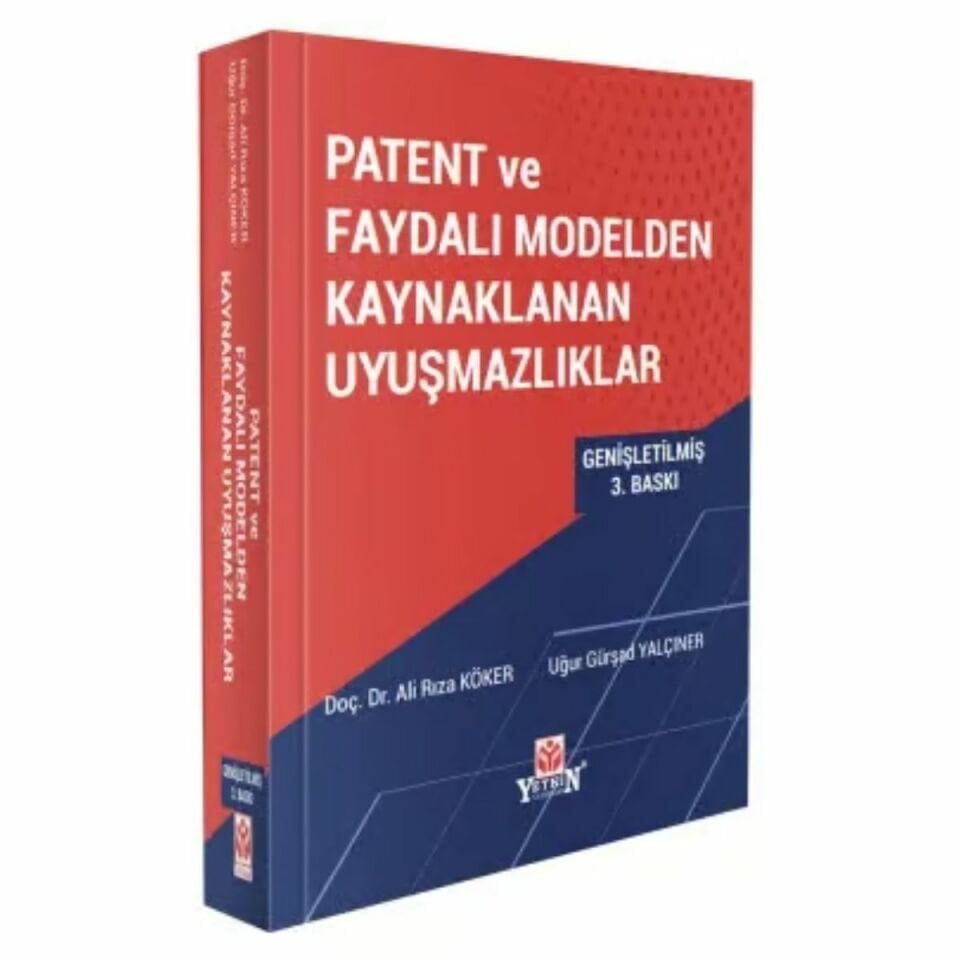 Patent ve Faydalı Modelden Kaynaklanan Uyuşmazlıklar