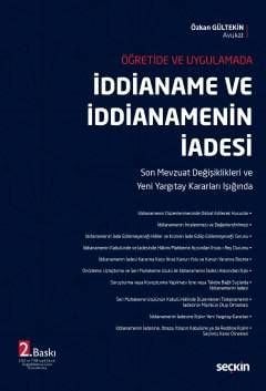 Öğretide ve Uygulamada İddianame ve İddianamenin İadesi