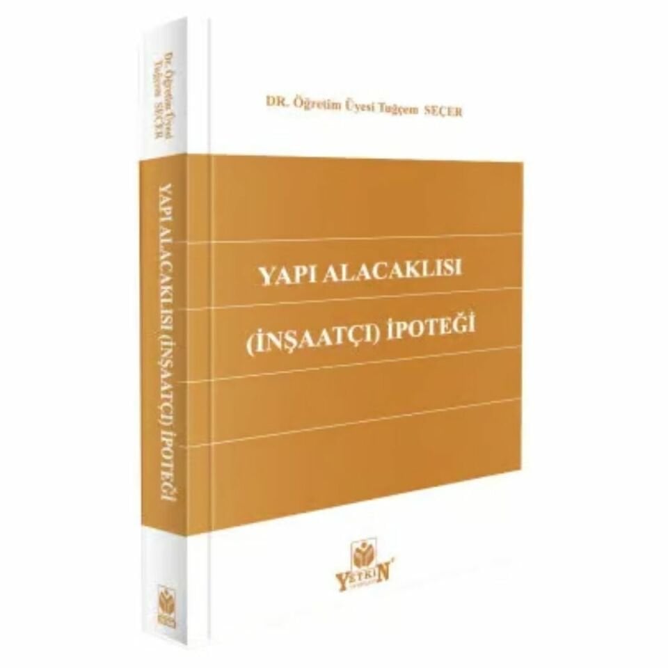 Yapı Alacaklısı (İnşaatçı ) İpoteği