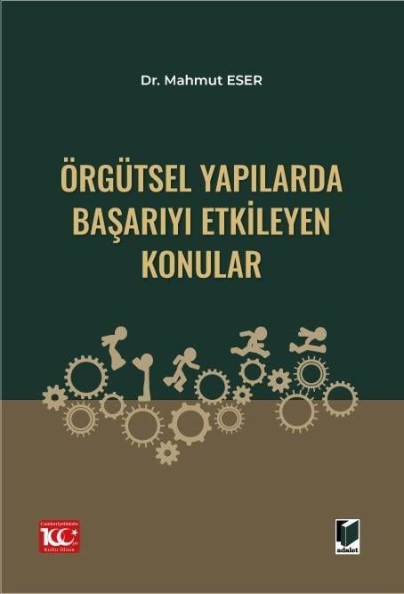 Örgütsel Yapılarda Başarıyı Etkileyen Konular