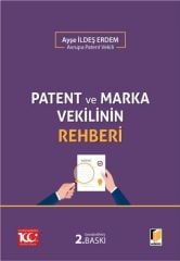 Patent ve Marka Vekilinin Rehberi