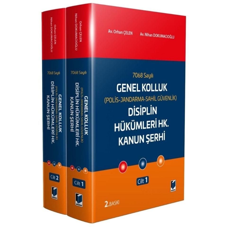 7068 Sayılı Genel Kolluk (Polis-Jandarma-Sahil Güvenlik) Disiplin Hükümleri Hk. Kanun Şerhi