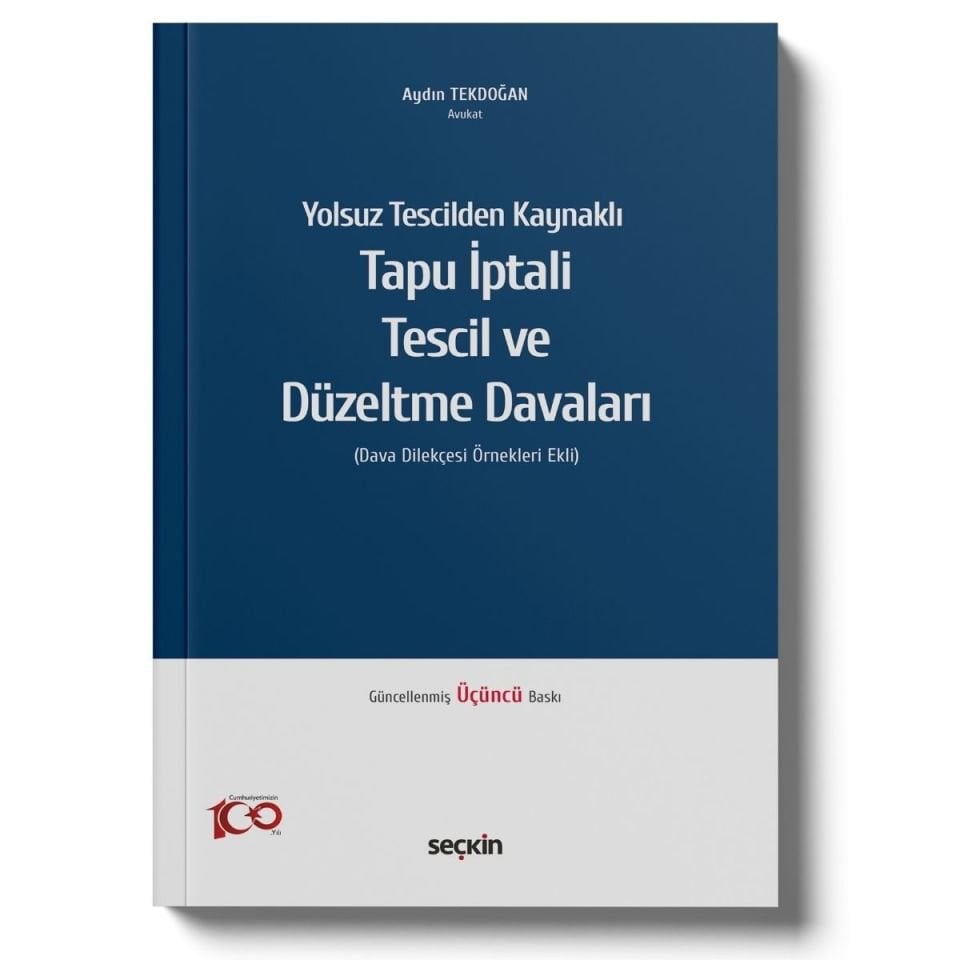 Tapu İptali – Tescil ve Düzeltme Davaları