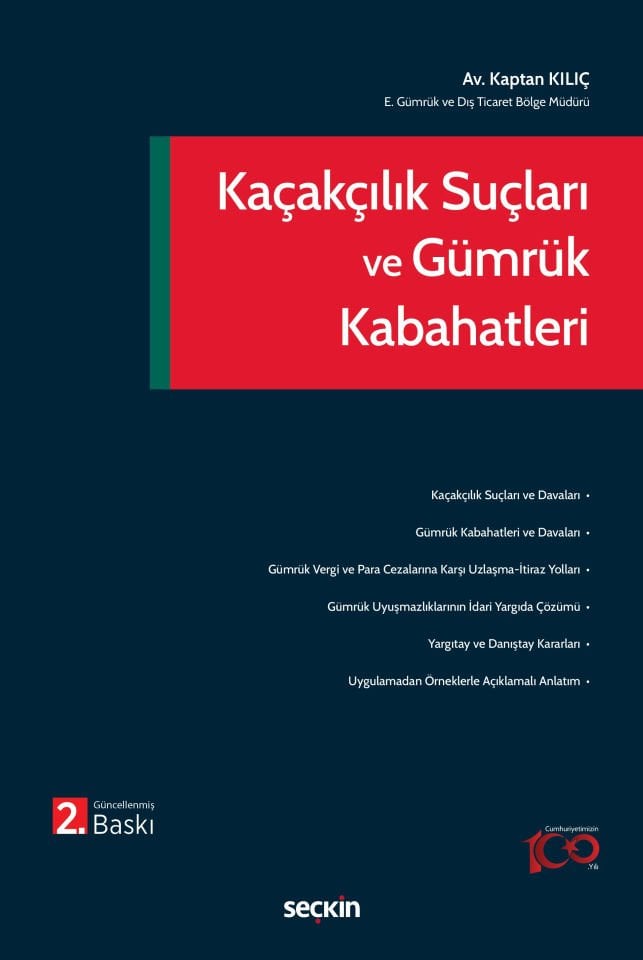 Kaçakçılık Suçları ve Gümrük Kabahatleri