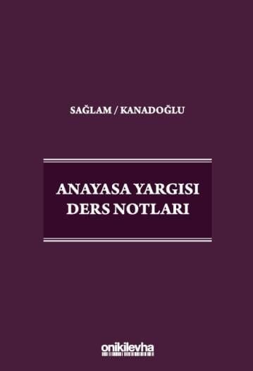 Anayasa Yargısı Ders Notları