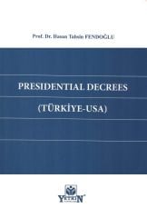 Presİdentİal Decrees ( Türkiye - Usa )