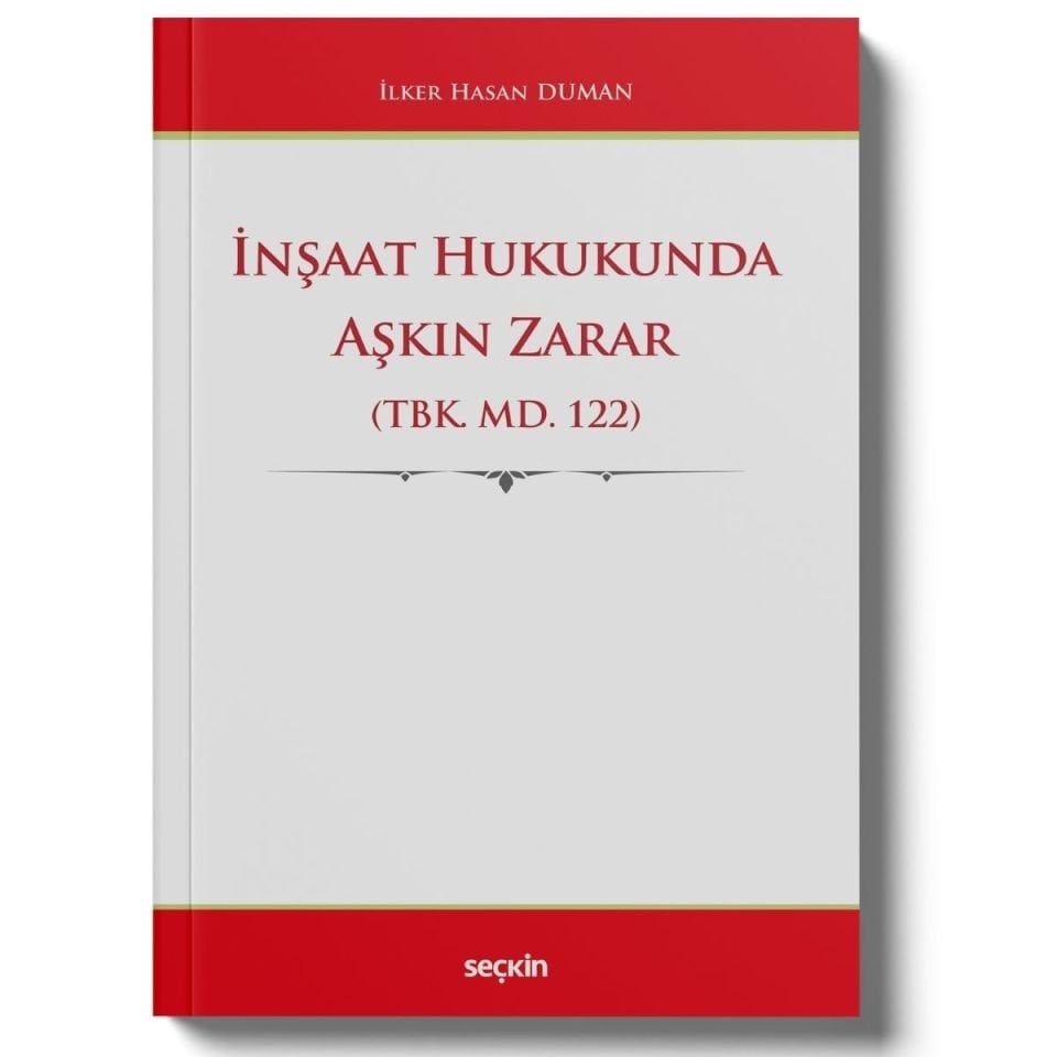 İnşaat Hukukunda Aşkın Zarar