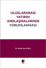 Uluslararası Yatırım Andlaşmalarının Yorumlanması