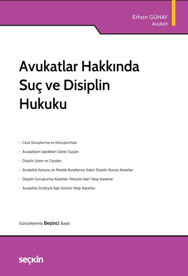 Avukatlar Hakkında Suç Ve Disiplin Hukuku