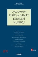 Uygulamada Fikir ve Sanat Eserleri Hukuku