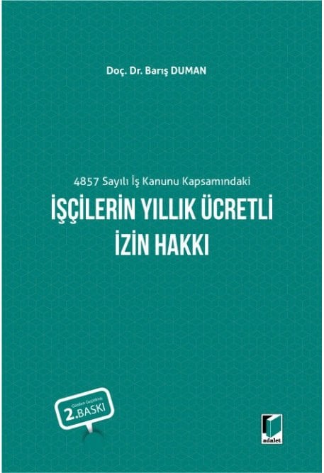 İşçilerin Yıllık Ücretli İzin Hakkı