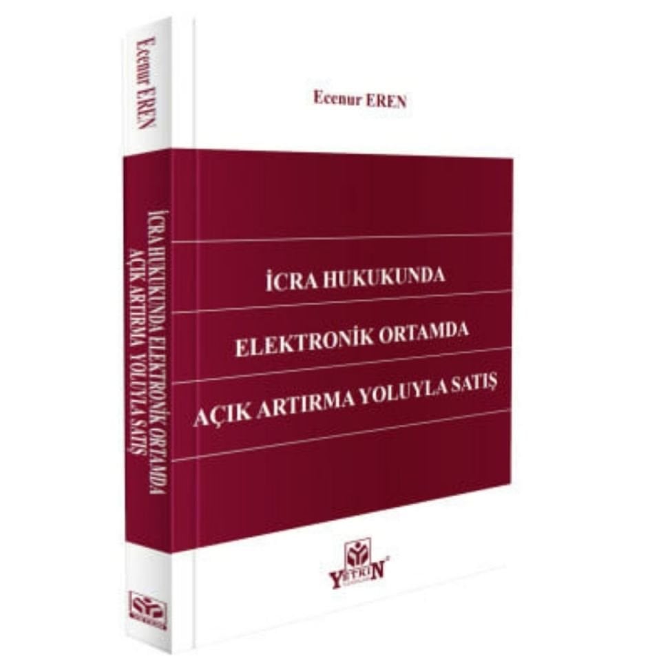 İcra Hukukunda Elektronik Ortamda Açık Artırma Yoluyla Satış