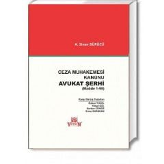 Ceza Muhakemesi Kanunu Avukat Şerhi (Madde 1-99)