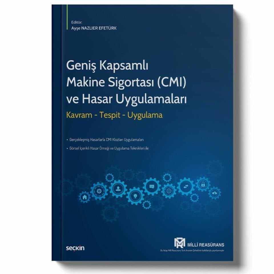 Geniş Kapsamlı Makine Sigortası (CMI) ve Hasar Uygulamaları