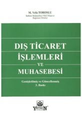 Dış Ticaret İşlemleri ve Muhasebesi