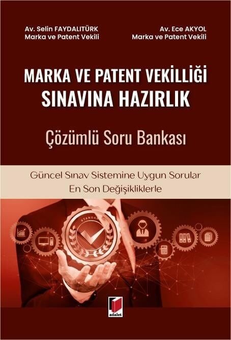 Marka Ve Patent Vekilliği Sınavına Hazırlık Çözümlü Soru Bankası