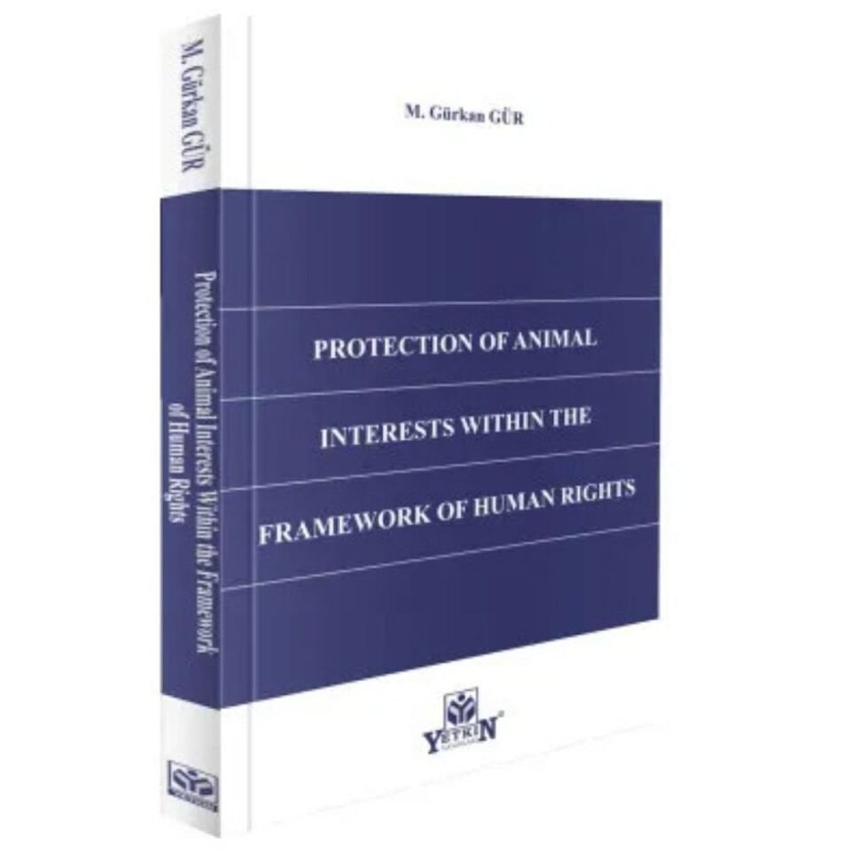 Protection Of Animal Interests Within The Framework Of Human Rights