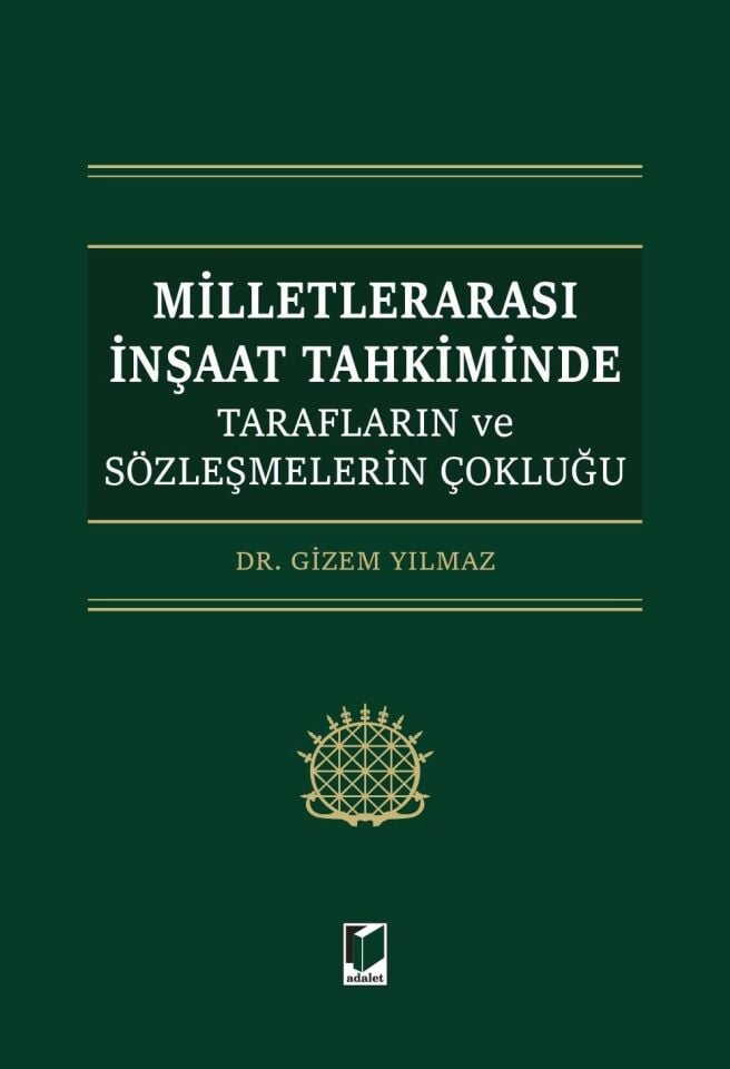 Milletlerarası İnşaat Tahkiminde Tarafların Ve Sözleşmelerin Çokluğu