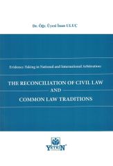 The Reconciliation Of Civil Law and Common Law Traditıons