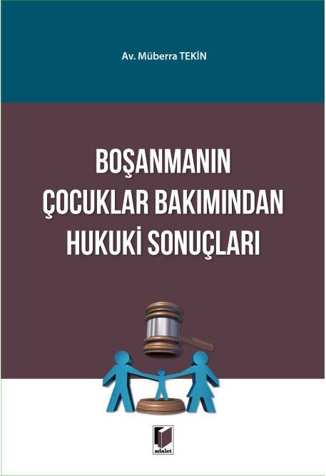 Boşanmanın Çocuklar Bakımından Hukuki Sonuçları