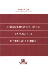 Bireysel Başvuru Hakkı Kapsamında Tutuklama Tedbiri
