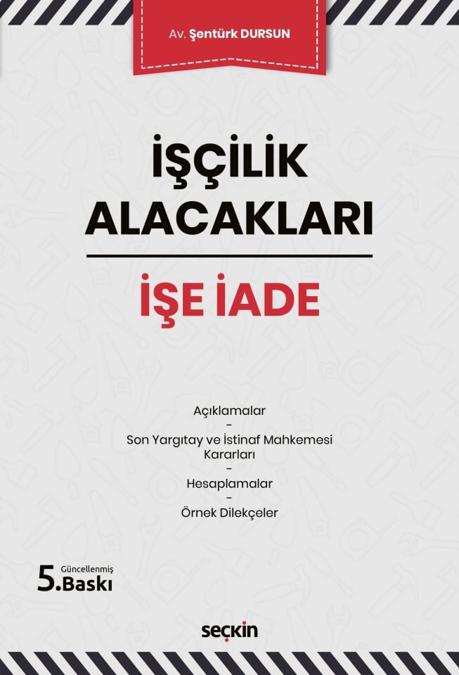 İşçilik Alacakları – İşe İade
