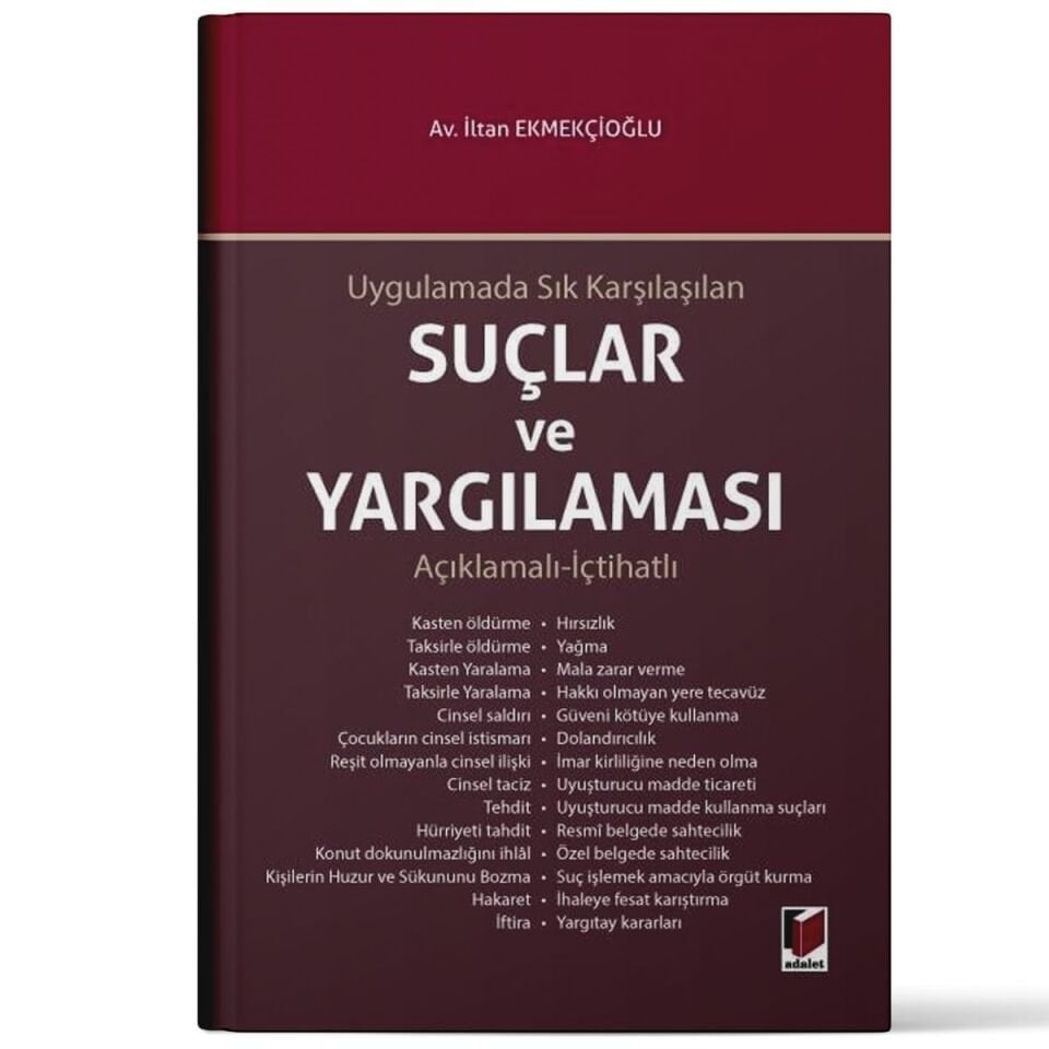Uygulamada Sık Karşılaşılan Suçlar ve Yargılaması