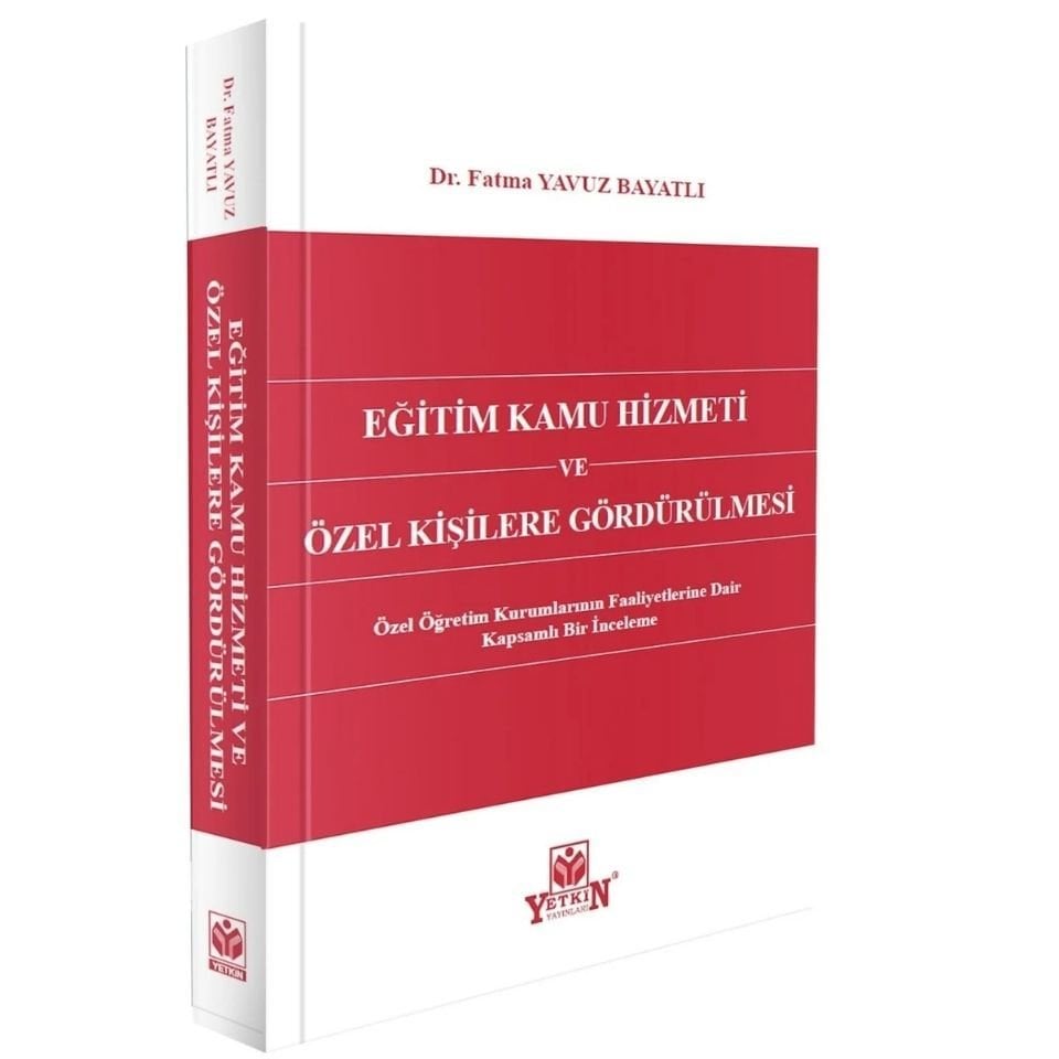 Eğitim Kamu Hizmeti ve Özel Kişilere Gördürülmesi
