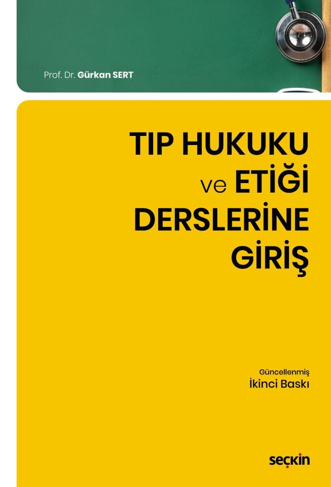 Tıp Hukuku Ve Etiği Derslerine Giriş