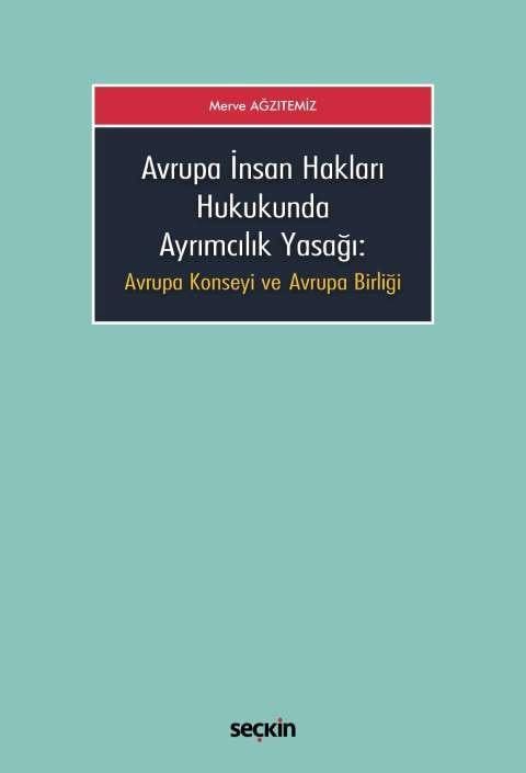 Avrupa İnsan Hakları Hukukunda Ayrımcılık Yasağı