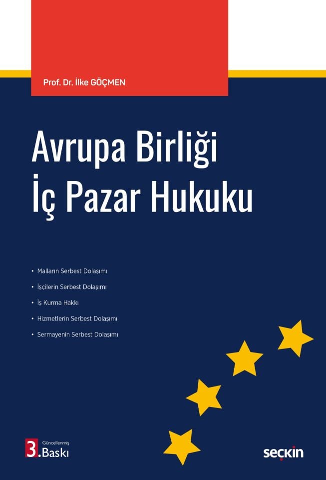 Avrupa Birliği Maddi Hukuku: İç Pazar