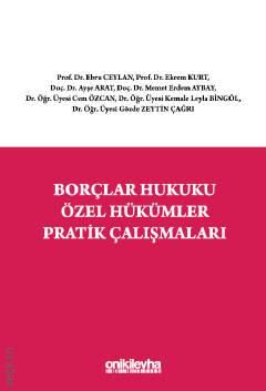 Borçlar Hukuku Özel Hükümler Pratik Çalışmalar