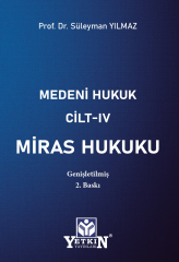 Medeni Hukuk Cilt - IV Miras Hukuku