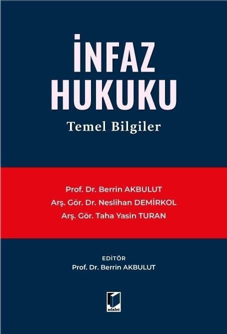 İnfaz Hukuku Temel Bilgiler