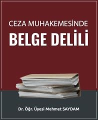 Ceza Muhakemesinde Belge Delili