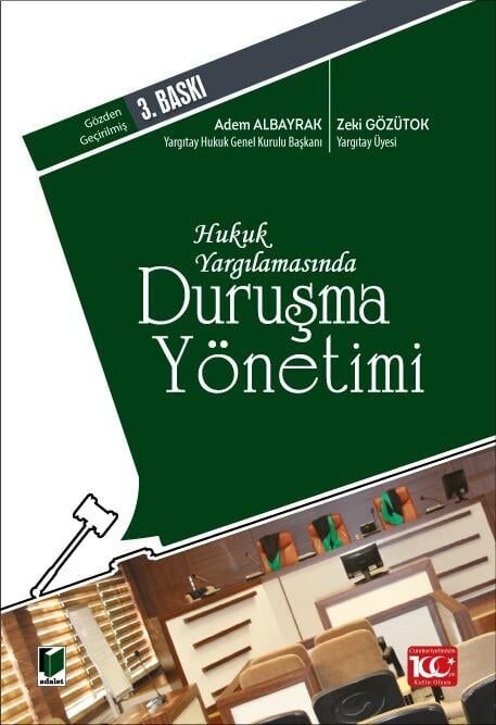 Hukuk Yargılamasında Duruşma Yönetimi