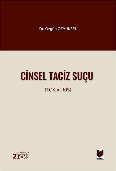 Cinsel Taciz Suçu (Tck M. 105)