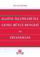Hazine İşlemleri ile Genel Bütçe Dengesi ve Finansmanı