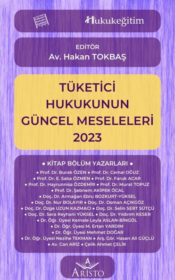 Tüketici Hukukunun Güncel Meseleleri 2023