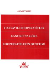 1163 Sayılı Kooperatifler Kanunu'na Göre Kooperatiflerin Denetimi