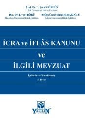 İcra ve İflâs Kanunu ve İlgili Mevzuat