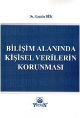Bilişim Alanında Kişisel Verilerin Korunması