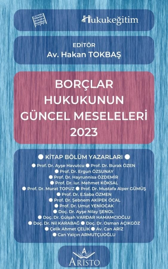Borçlar Hukukunun Güncel Meseleleri 2023